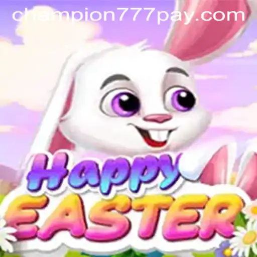 Discover the Exciting World of HappyEaster with Champion777