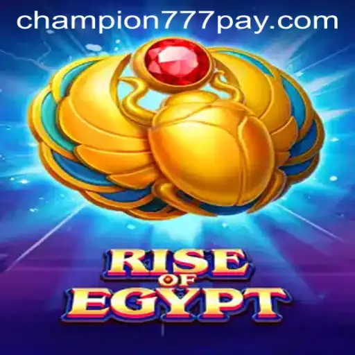 RiseOfEgypt: Enter the World of Ancient Mysteries and Adventure with Champion777